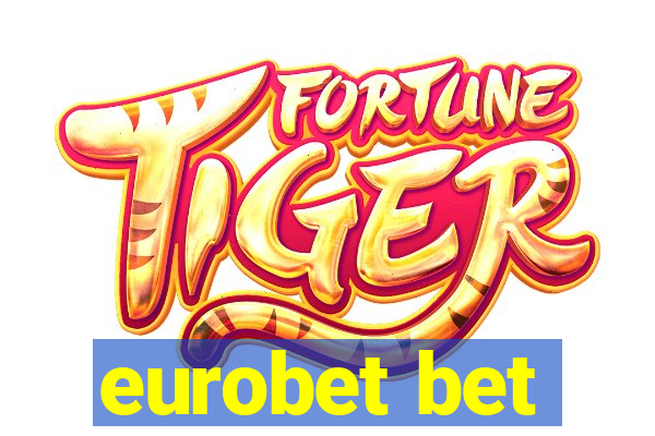 eurobet bet